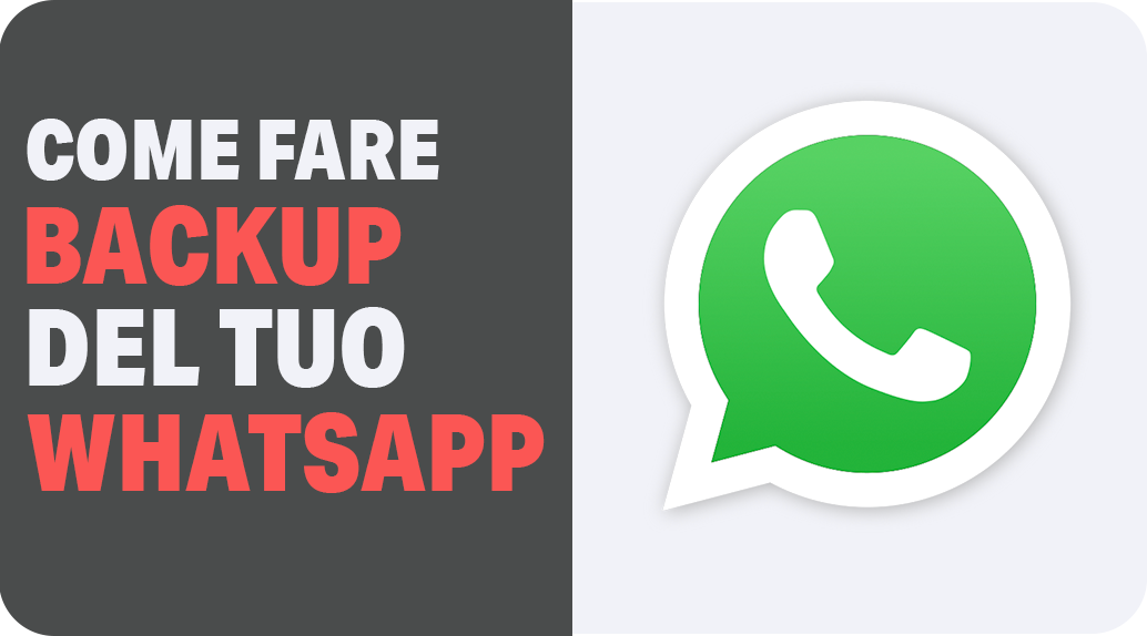 Come fare backup Whatsapp